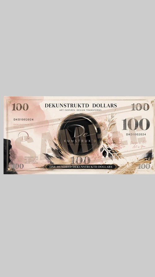 DeKunstrukt’d Dollars